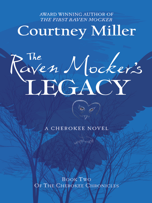Title details for The Raven Mocker's Legacy by Courtney Miller - Available
